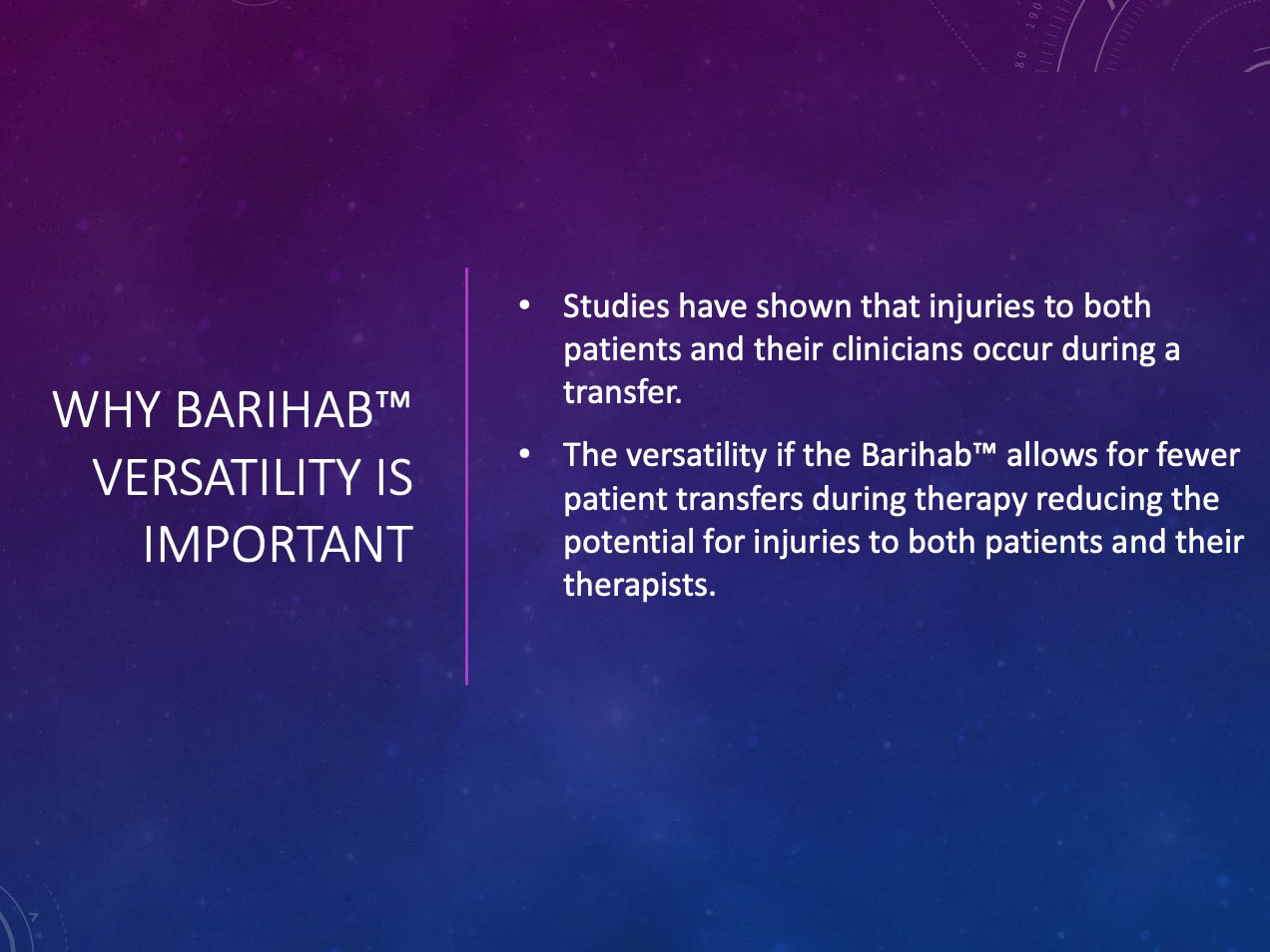 Why Barihab™ Versatility is Important